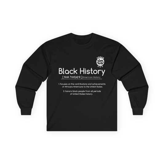 Defining Black History Long Sleeve